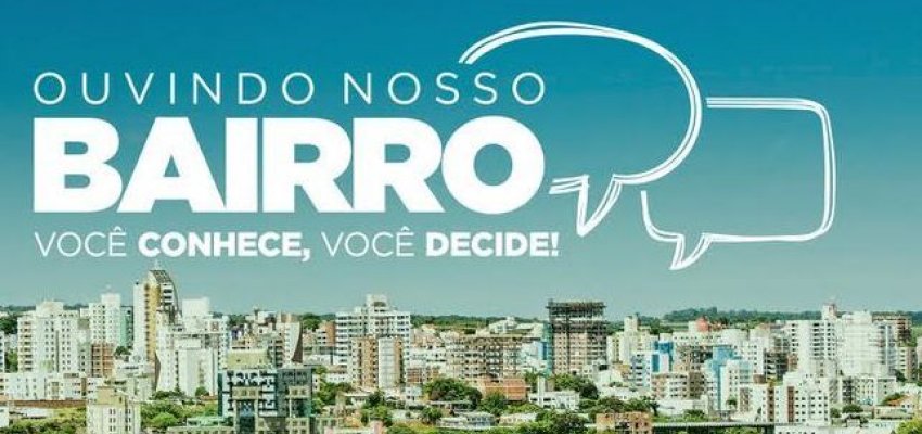 Ouvindo Nosso Bairro - 2&ordf; Edi&ccedil;&atilde;o | Pr&oacute;ximas reuni&otilde;es